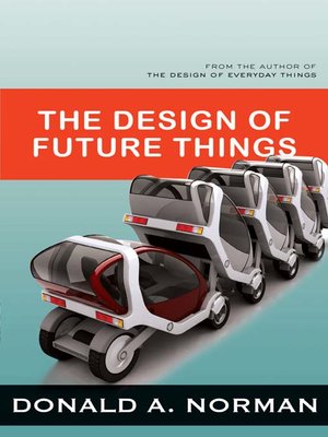 cover image of The Design of Future Things